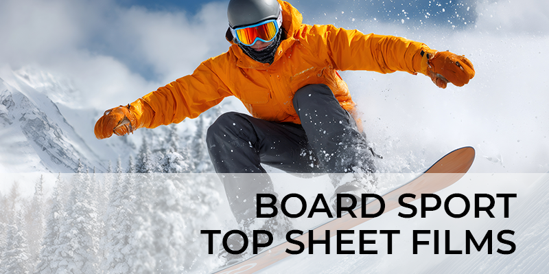Board Sport Top Sheet Films